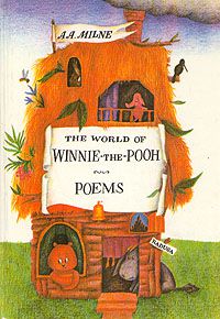 The World of Winnie-the-Pooh. Poems, Milne, A.A.