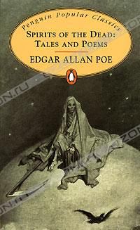 Spirits of the Dead: Tales and Poems, Edgar Allan Poe