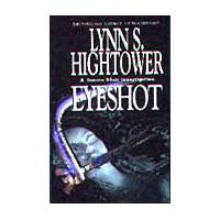 Eyeshot, Lynn S. Hightower