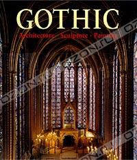 Gothic. Architecture. Sculpture. Painting, художественный альбом