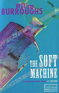 The Soft Machine, William Burroughs