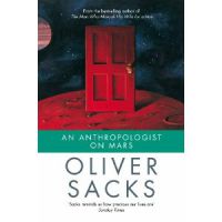 An Anthropologist on Mars, Oliver Sacks