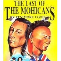 The last of the Mohicans (Последний из могикан), Fenimore Cooper (Фенимор Купер)