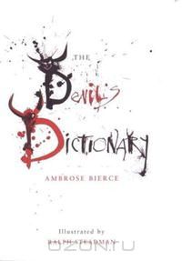 The Devil's Dictionary, Ambrose Bierce