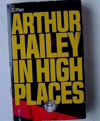 In High Places, Arthur Hailey
