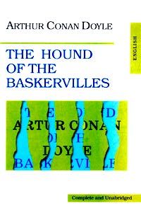 The Hound of the Baskervilles, Arthur Conan Doyle