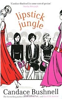 Lipstick Jungle, Candace Bushnell