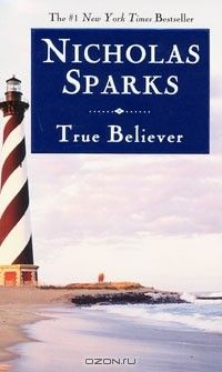 True Believer, Nicholas Sparks