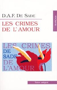 Les Crimes de l`amour, D. A. F. De Sade