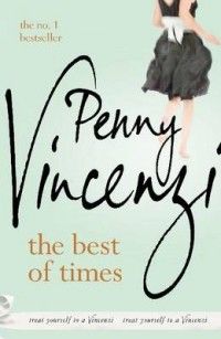 The best of times, Penny Vincenzi