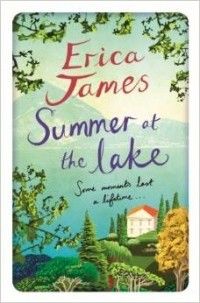 Summer at the Lake, Erica James