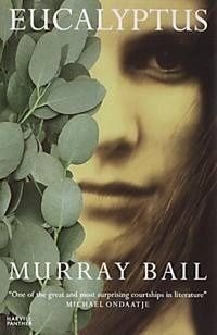 Eucalyptus, Murray Bail