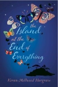 The Island at the End of Everything, Kiran Millwood Hargrave
