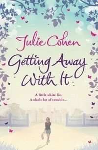 Getting Away with It, Julie Cohen