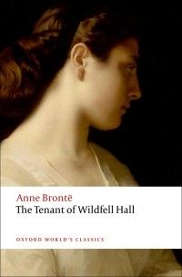 The Tenant of Wildfell Hall, Anne Brontë