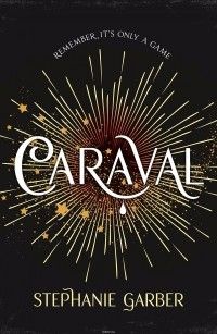 Caraval, Stephanie Garber